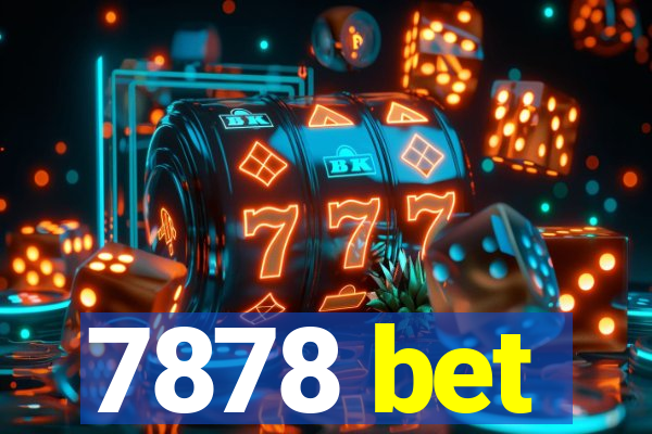 7878 bet